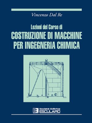 cover image of Lezioni del corso di costruzione di macchine per ingegneria chimica